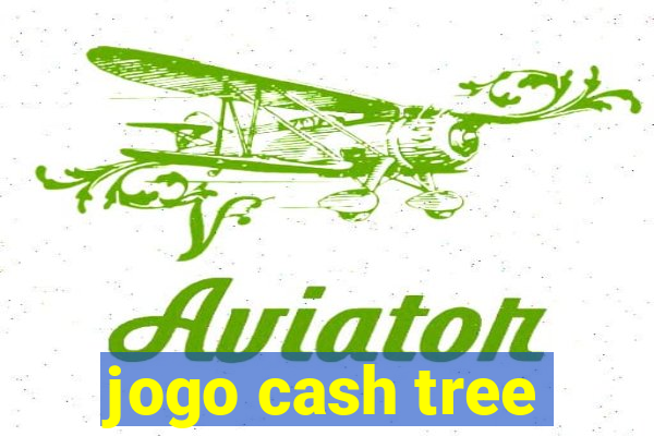 jogo cash tree